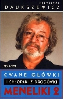 Cwane główki i chłopaki z drogówki Meneliki