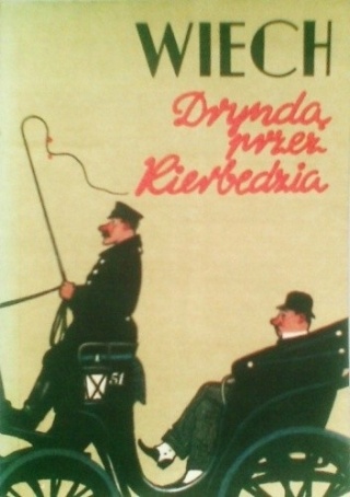 Dryndą przez Kierbedzia S.Wiechecki Wiech