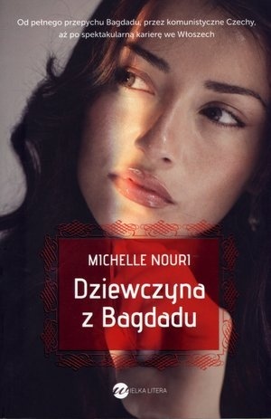 Dziewczyna z Bagdadu Michelle Nouri