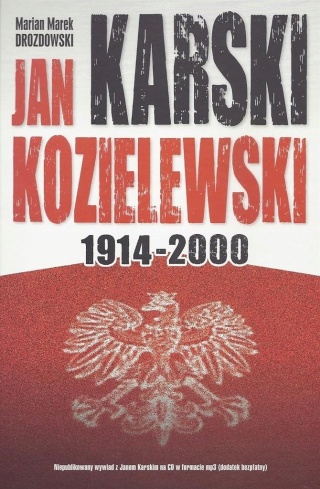 Jan Karski Kozielewski 1914-2000 Drozdowski