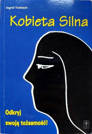 Kobieta silna I.Trobisch
