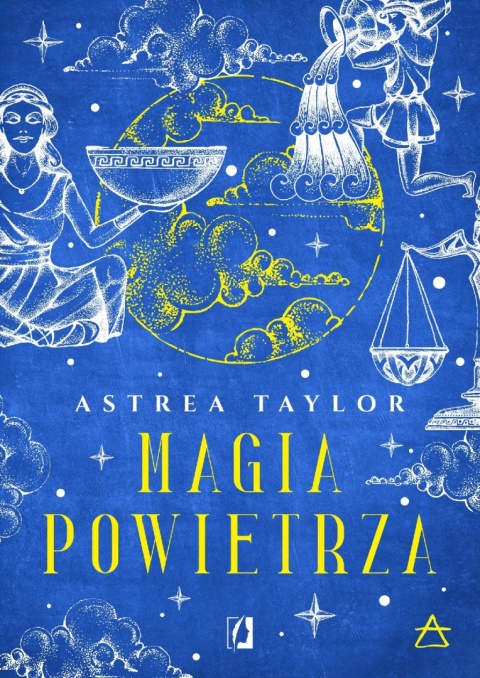 Magia powietrza. Żywioły Astrea Taylor