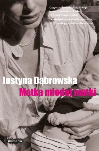 Matka młodej matki Justyna Dąbrowska