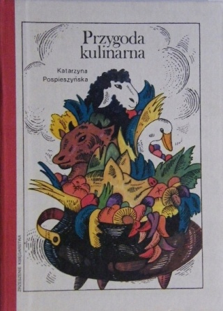 PRZYGODA KULINARNA Katarzyna POSPIESZYŃSKA