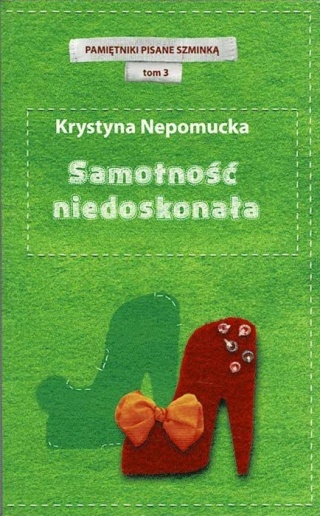 Samotność niedoskonała Krystyna Nepomucka