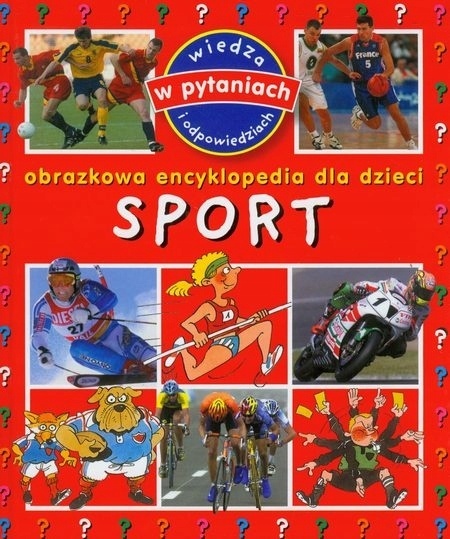 Sport. Obrazkowa encyklopedia dla dzieci E. Paroissien