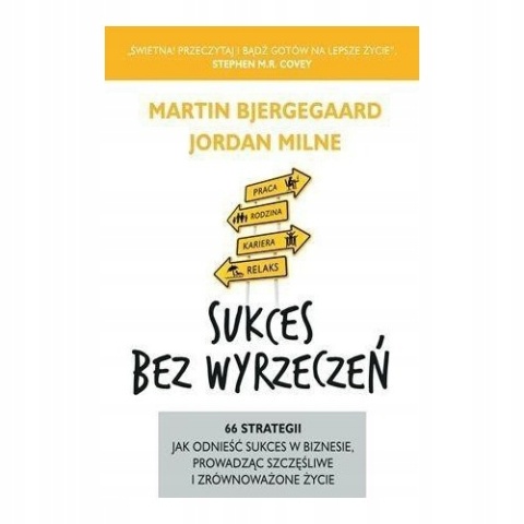 Sukces bez wyrzeczeń Jordan Milne, Bjergegaard