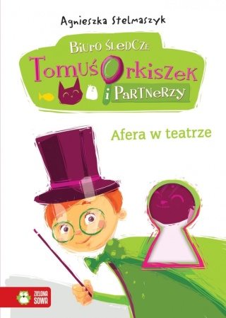Tomuś Orkiszek i Partnerzy. Afera w teatrze