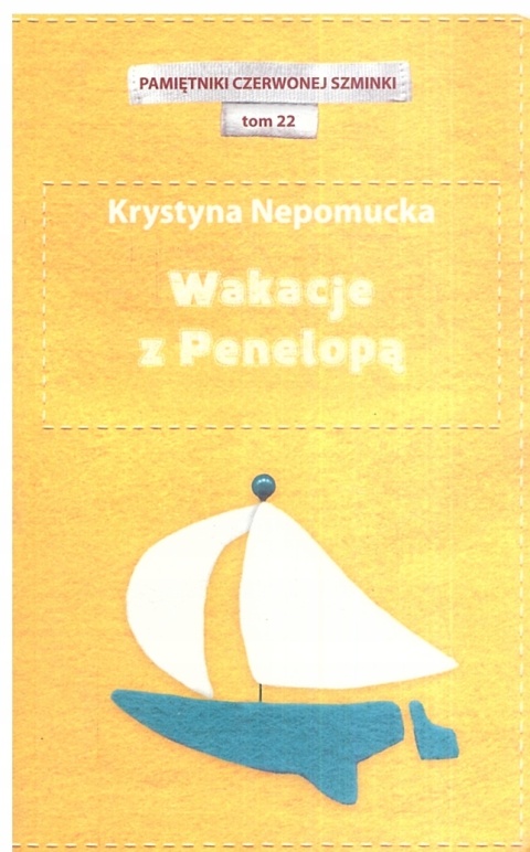 Wakacje z Penelopą Krystyna Nepomucka