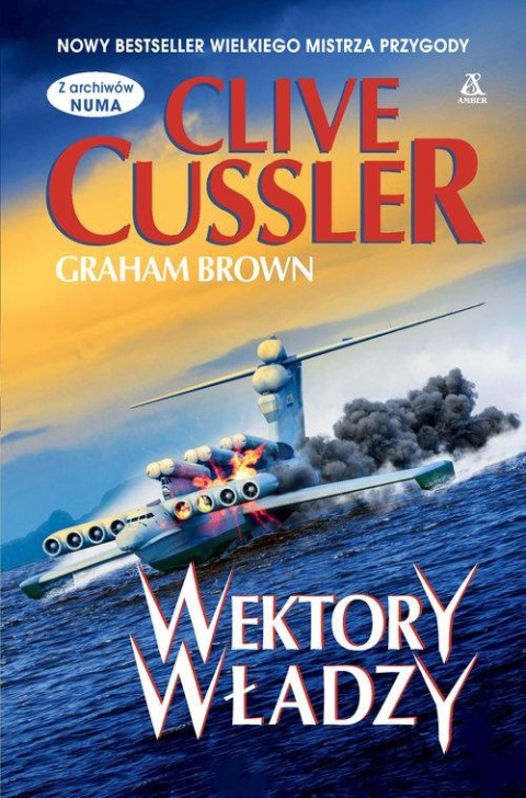 Wektory władzy Clive Cussler, Graham Brown