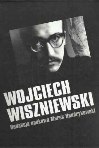 Wojciech Wiszniewski red. Marek Hendrykowski