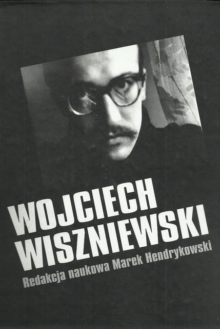 Wojciech Wiszniewski red. Marek Hendrykowski