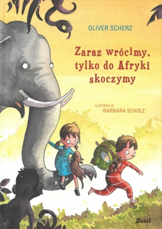 Zaraz wrócimy tylko do Afryki skoczymy Oliver Scherz