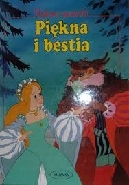 BAJKOWE OPOWIEŚCI PIĘKNA I BESTIA
