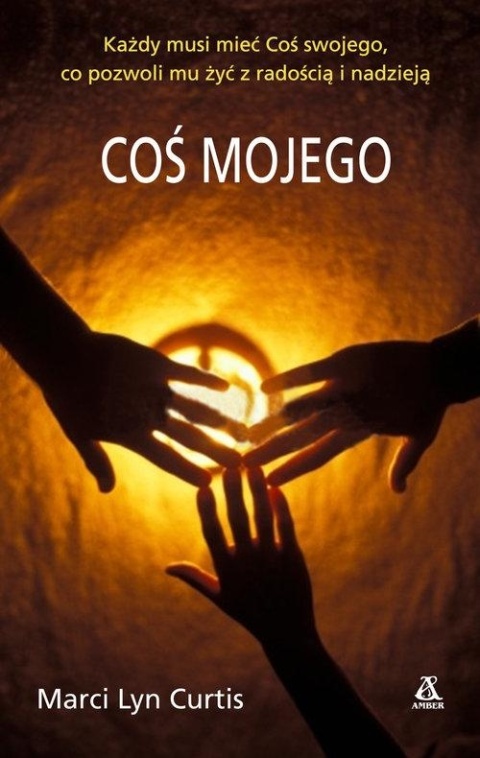 Coś mojego Marci Lyn Curtis
