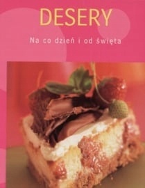 Desery. Na co dzień i od święta Praca zbiorowa