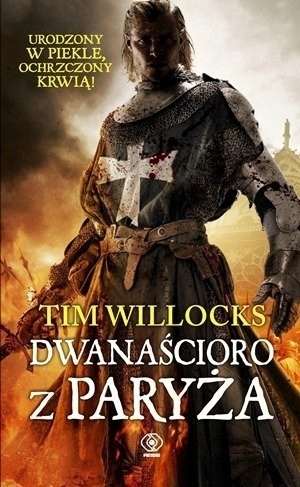 Dwanaścioro z Paryża Tim Willocks