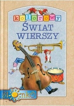 KOLOROWY ŚWIAT WIERSZY