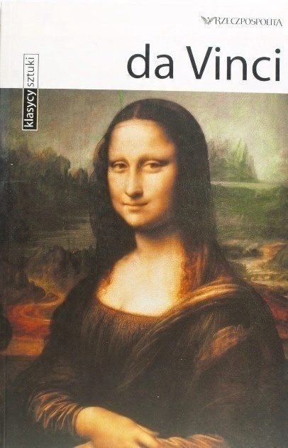 Klasycy sztuki Tom 4 Da Vinci Francesca Debolini