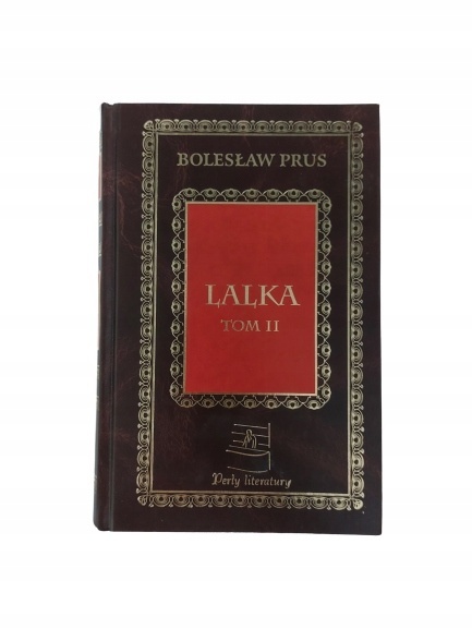 Lalka. Tom II Bolesław Prus