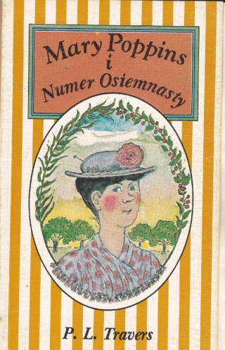 Mary Poppins i Numer Osiemnasty Pamela Lyndon Travers