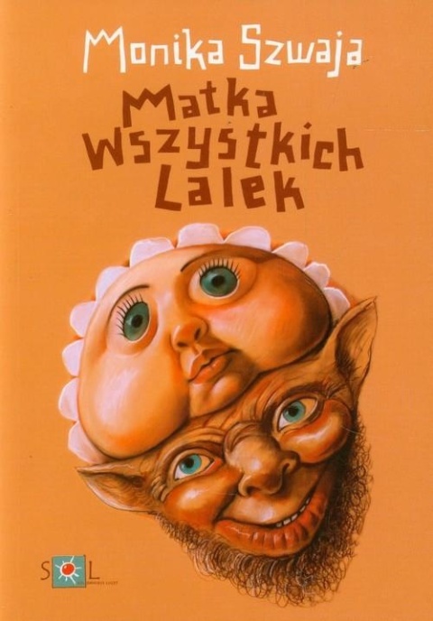 Matka wszystkich lalek Monika Szwaja