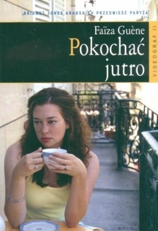 POKOCHAĆ JUTRO Guene