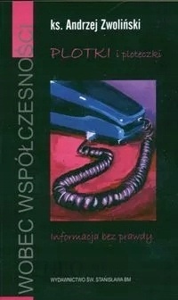 Plotki i ploteczki informacje bez prawdy
