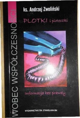 Plotki i ploteczki informacje bez prawdy