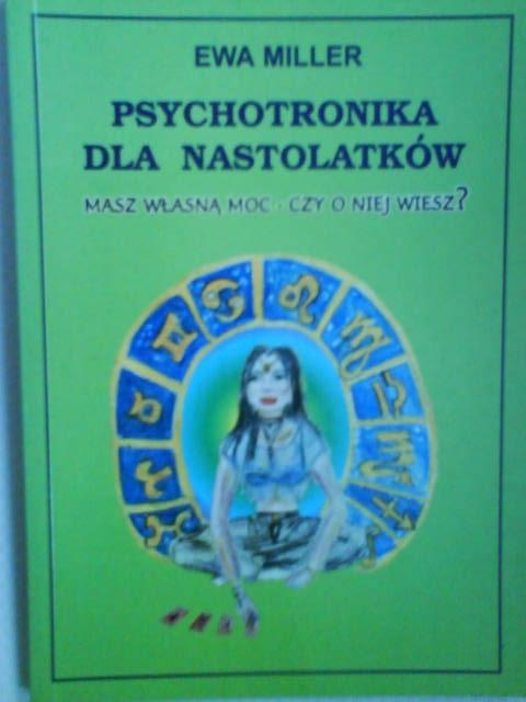 Psychotronika dla nastolatków E.Miller