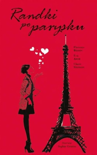 Randki po parysku Claire Steinlen, Eva Amor, Florence Besson