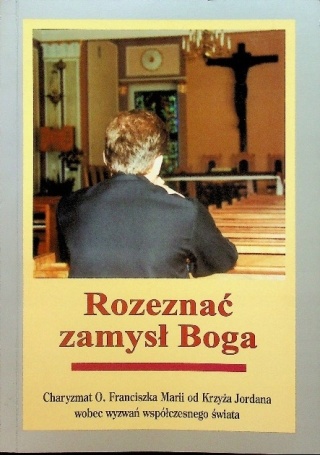Rozeznać zamysł Boga Krzysztof Wons