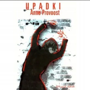 Upadki Anne Provoost