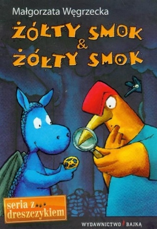 Żółty smok i Żółty smok Małgorzata Węgrzecka
