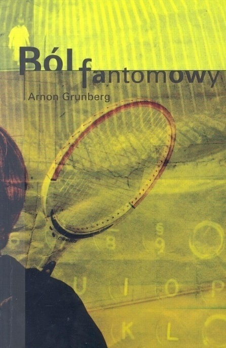 Ból fantomowy Arnon Grunberg