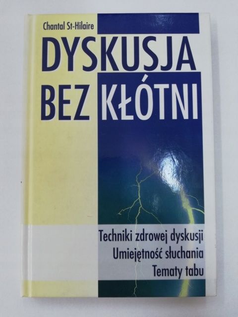 C.ST - HILAIRE - DYSKUSJA BEZ KŁÓTNI