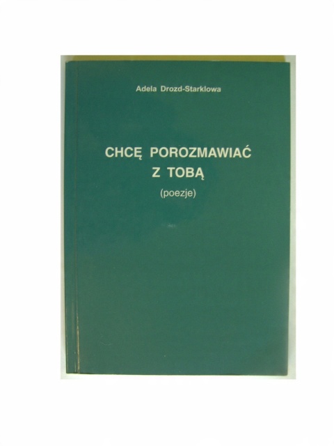Chcę porozmawiać z tobą Drozd Starklowa