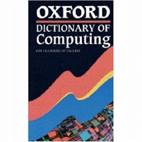 Dictionary of computing Oxford Praca zbiorowa
