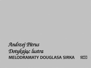 Dotykając Lustra Andrzej Pitrus