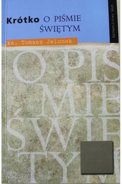 JELONEK - KRÓTKO O PIŚMIE ŚWIĘTYM