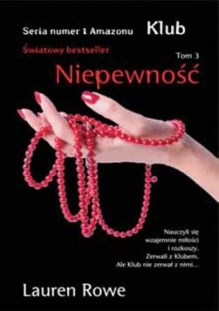 LAUREN ROWE - NIEPEWNOŚĆ