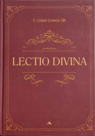 Lectio divina o. Leonard Głowacki