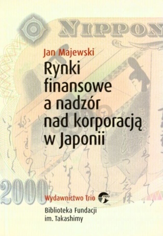 MAJEWSKI - RYNKI FINANSOWE A NADZÓR NAD KORPORACJĄ