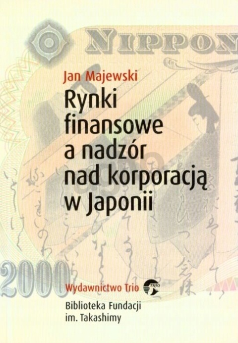 MAJEWSKI - RYNKI FINANSOWE A NADZÓR NAD KORPORACJĄ