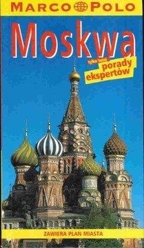 MOSKWA MARCO POLO Porady ekspertów Przewodnik