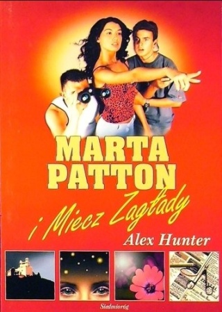 Marta Patton i Miecz Zagłady Alex Hunter