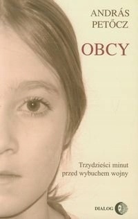 Obcy Trzydzieści minut przed wybuchem wojny - Andr