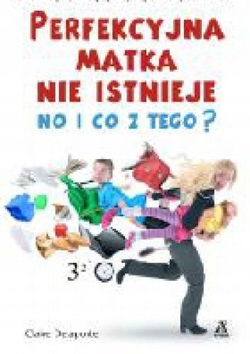 PERFEKCYJNA MATKA NIE ISTNIEJE NO I CO Z TEGO