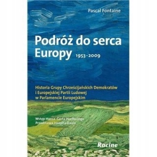 Podróż do serca Europy 1953-2009 - Pascal Fontaine