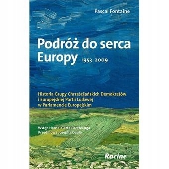 Podróż do serca Europy 1953-2009 - Pascal Fontaine